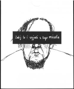 Zabij to i wyjedź z tego miasta - Opracowanie Zbiorowe