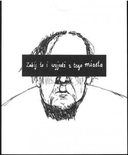 Zabij to i wyjedź z tego miasta - Opracowanie Zbiorowe