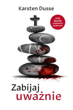 Zabijaj uważnie - ebook - Karsten Dusse