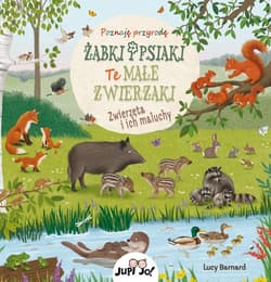 Żabki i psiaki Te małe zwierzaki Zwierzęta i ich młode - Sibylle Schumann