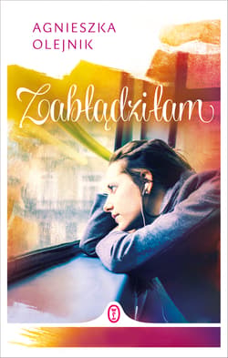 Zabłądziłam - Agnieszka Olejnik