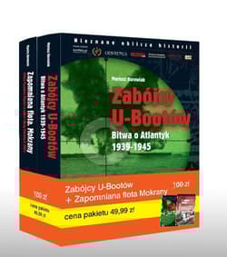 Zabójcy U-Bootów + Zapomniana flota Mokrany Pakiet - Mariuisz Borowiak