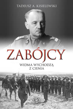 Zabójcy. Widma wychodzą z cienia - ebook - Tadeusz A. Kisielewski