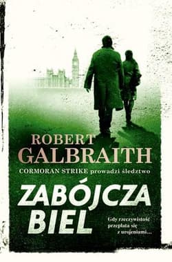 Zabójcza biel - Robert Galbraith  (pseud. J.K. Rowling), Robert Galbraith