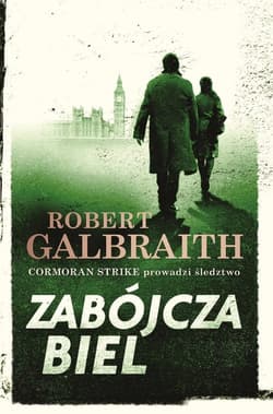 Zabójcza biel - Robert Galbraith