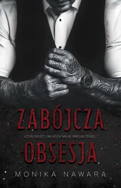 Zabójcza Obsesja - Monika Nawara
