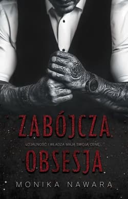 Zabójcza Obsesja - Monika Nawara