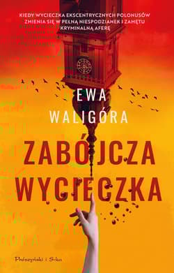 Zabójcza wycieczka - Ewa Waligóra