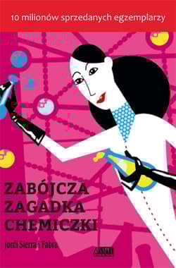 Zabójcza zagadka chemiczki - Fabra Jordi Sierra