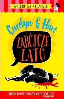Zabójcze lato - Hart Carolyn G.