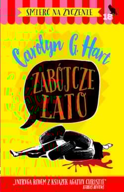 Zabójcze lato - Hart Carolyn G.