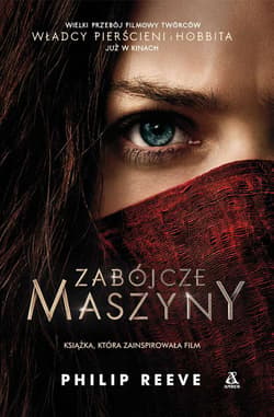 Zabójcze maszyny - Philip Reeve