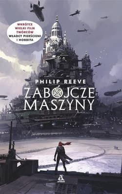 Zabójcze maszyny - Philip Reeve