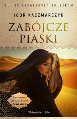 Zabójcze piaski - Igor Kaczmarczyk