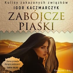 Zabójcze piaski - audiobook - Igor Kaczmarczyk