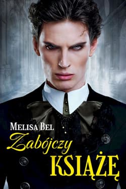 Zabójczy książę - Melisa Bel