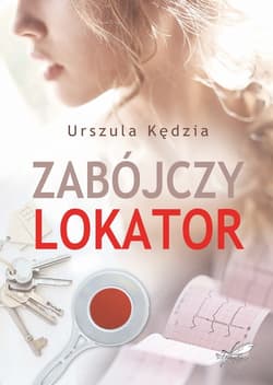 Zabójczy lokator - Urszula Kędzia