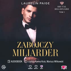 Zabójczy miliarder. Brutal Billionaire - audiobook - Laurelin Paige