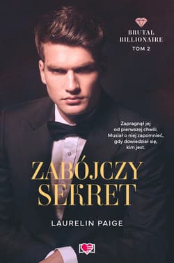 Zabójczy sekret. Brutal Billionaire. Tom 2 - ebook - Laurelin Paige