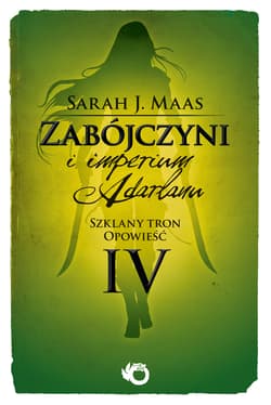 Zabójczyni i imperium Adarlanu - Mass Sarah J.