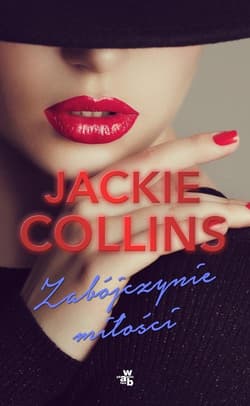 Zabójczyni miłości - Jackie Collins