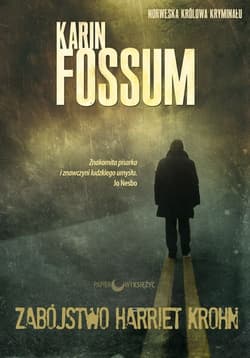 Zabójstwo Harriet Krohn - Karin Fossum