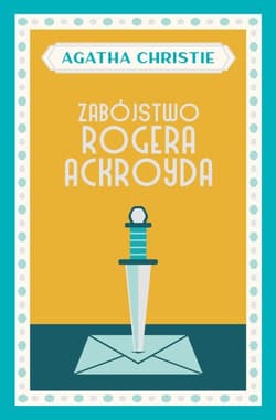 Zabójstwo Rogera Ackroyda - Agatha Christie