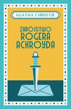 Zabójstwo Rogera Ackroyda - Agatha Christie