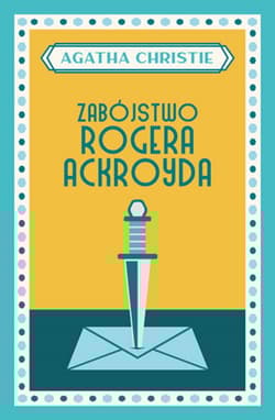 Zabójstwo Rogera Ackroyda - Agatha Christie