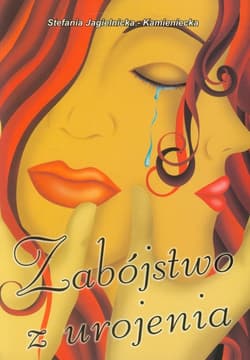 Zabójstwo z urojenia - Stefania Jagielnicka-Kamieniecka