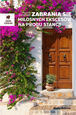 Zabrania się miłosnych ekscesów na progu stancji - ebook - Mamen Sanchez