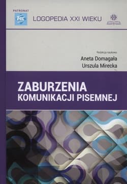 Zaburzenia komunikacji pisemnej - Aneta Domagała