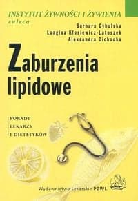 Zaburzenia lipidowe - Cybulska Barbara, Kłosiewicz-Latoszek Longina, Aleksandra Cichocka