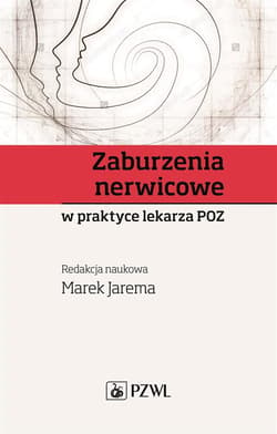 Zaburzenia nerwicowe w praktyce lekarza POZ - Marek Jarema