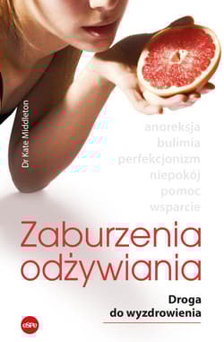 Zaburzenia odżywiania Droga do wyzdrowienia