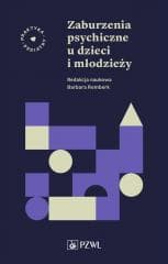 Zaburzenia psychiczne u dzieci i młodzieży - Remberk Barbara