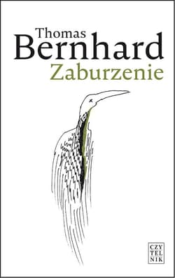 Zaburzenie - Thomas Bernhard