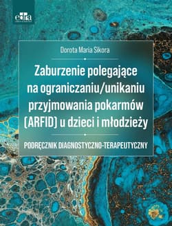 Zaburzenie polegające na ograniczaniu/unikaniu...
