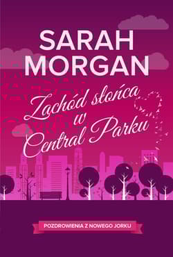 Zachód słońca w Central Parku - Morgan Sarah