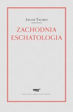 Zachodnia eschatologia - Jacob Taubes