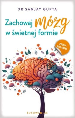 Zachowaj mózg w świetnej formie - Sanjay Gupta