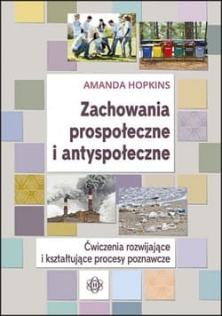Zachowania prospołeczne i antyspołeczne - Amanda Hopkins