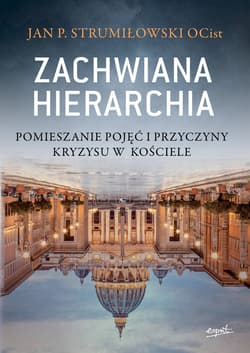 Zachwiana hierarchia - ebook - Strumiłowski Jan P.