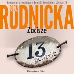 Zacisze 13. Powrót - audiobook - Olga Rudnicka