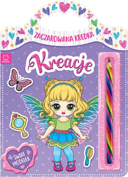 Zaczarowana kredka Kreacje Świat modelek - Opracowanie Zbiorowe