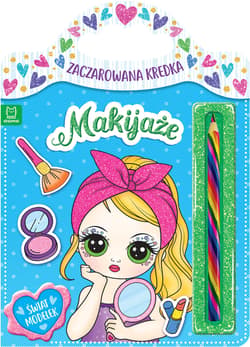Zaczarowana kredka Makijaże Świat modelek - Opracowanie Zbiorowe