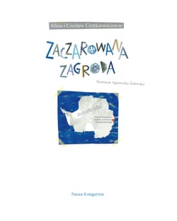 Galeria - zdjęcie nr. 2 - Zaczarowana zagroda