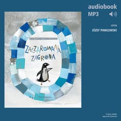 Zaczarowana zagroda - audiobook - Czesław Centkiewicz, Alina Centkiewicz