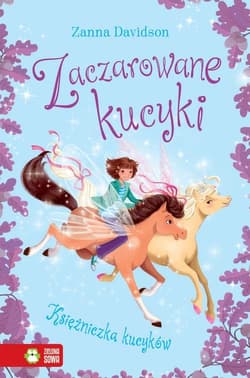 Zaczarowane kucyki 4 Księżniczka Kucyków - Davidson Zanna