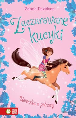 Zaczarowane kucyki Ucieczka o północy - Davidson Zanna